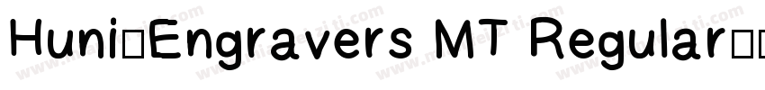 Huni_Engravers MT Regular字体转换